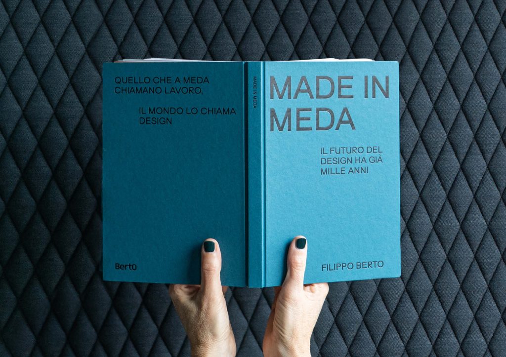 "Made in Meda - il futuro del design ha già mille anni" di Filippo Berto